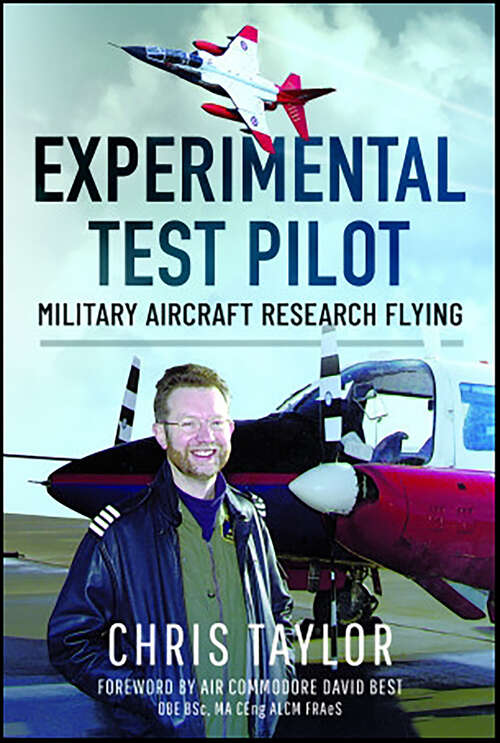 Book cover of Experimental Test Pilot: Military Aircraft Research Flying