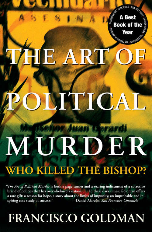 Book cover of The Art of Political Murder: Who Killed the Bishop?