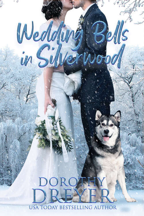 Book cover of Wedding Bells in Silverwood (Silverwood #2)