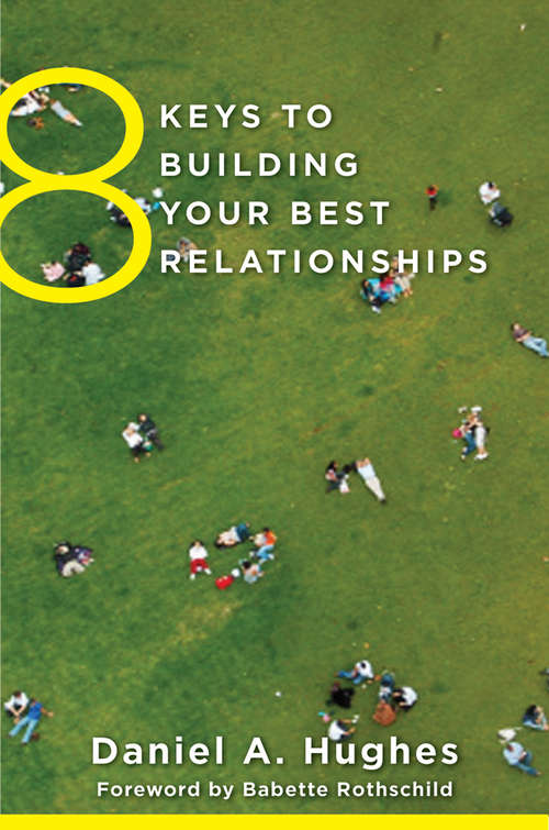 Book cover of 8 Keys to Building Your Best Relationships (8 Keys to Mental Health)