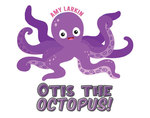 Book cover of Otis the Octopus!