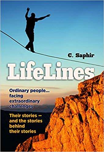 Book cover of Lifelines: Ordinary People…Facing Extraordinary Challenges. Their Stories - and the Stories Behind Their Stories