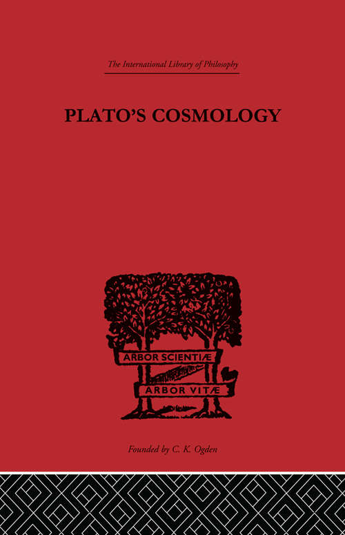 Book cover of Plato's Cosmology: The Timaeus of Plato (International Library of Philosophy)