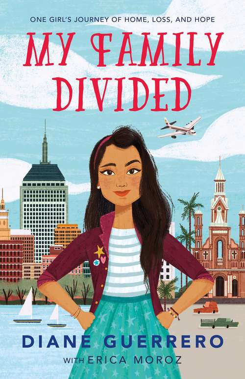 Book cover of My Family Divided: One Girl's Journey of Home, Loss, and Hope