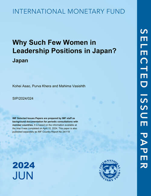 Book cover of Why Such Few Women in Leadership Positions in Japan?: Japan (Selected Issues Papers)