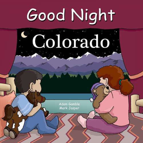 Book cover of Good Night Colorado (Good Night Our World)