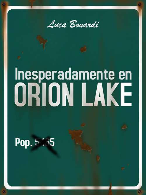 Book cover of Inesperadamente En Orion Lake