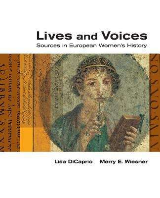 Book cover of Lives And Voices: Sources In European Women's History