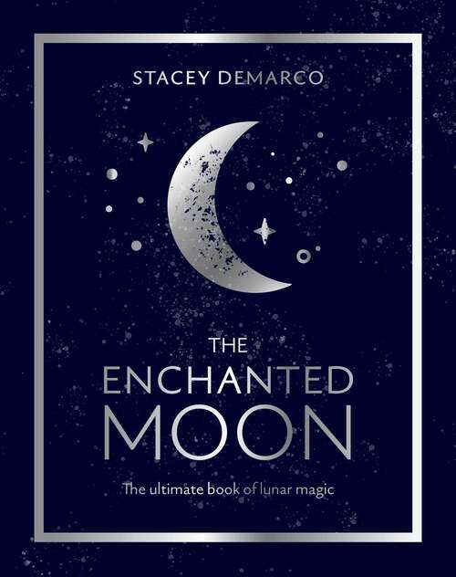 Book cover of The Enchanted Moon