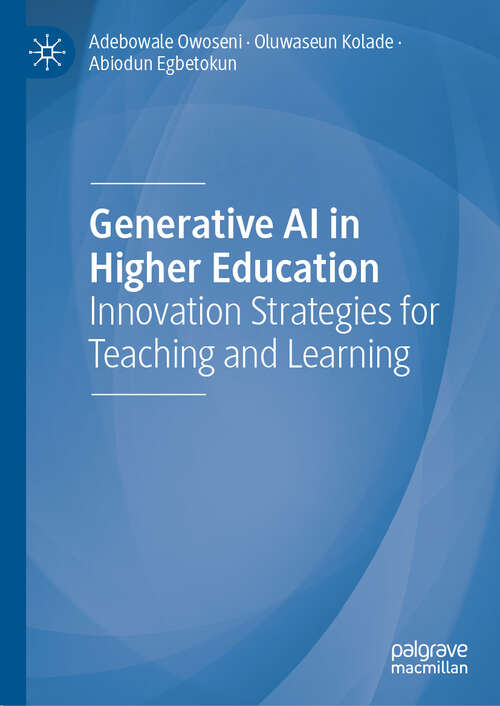 Book cover of Generative AI in Higher Education: Innovation Strategies for Teaching and Learning (2024)