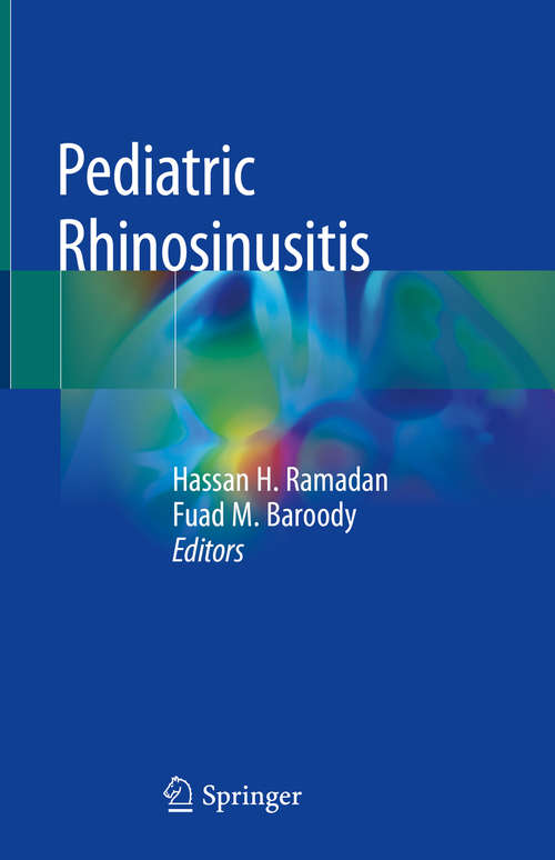 Book cover of Pediatric Rhinosinusitis (1st ed. 2020)