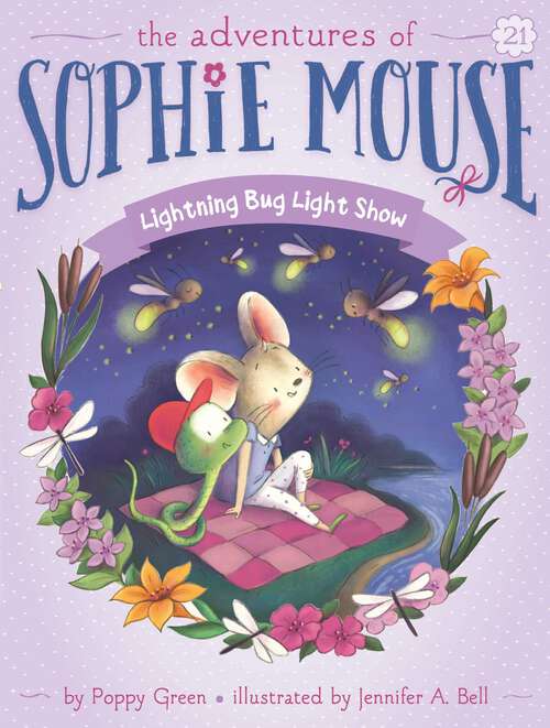 Book cover of Lightning Bug Light Show (The Adventures of Sophie Mouse #21)