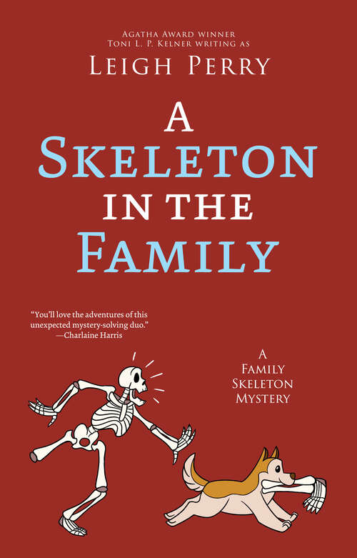 Book cover of A Skeleton in the Family (The Family Skeleton #1)