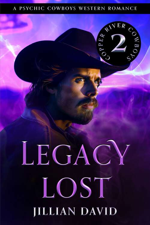 Book cover of Legacy Lost: Paranormal Western Romance (Hell's Valley #2)