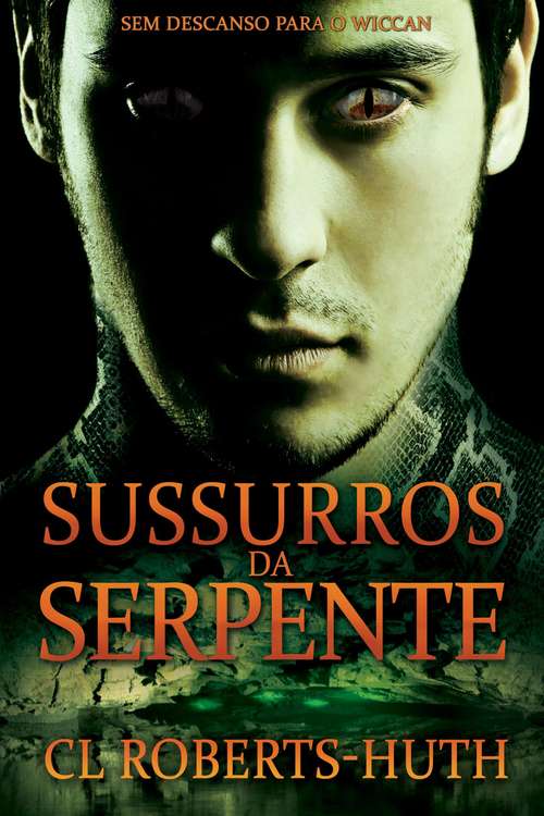 Book cover of Sussurros da Serpente (Suspenses de Zoë Delante - Livro 2 #2)