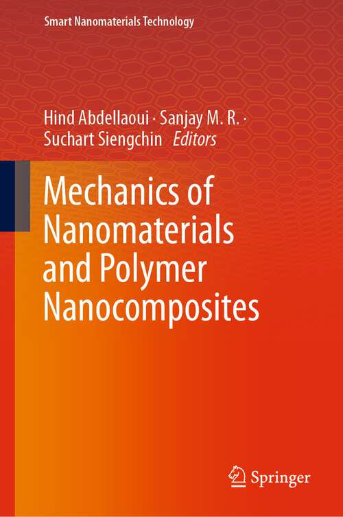 Book cover of Mechanics of Nanomaterials and Polymer Nanocomposites (1st ed. 2023) (Smart Nanomaterials Technology)