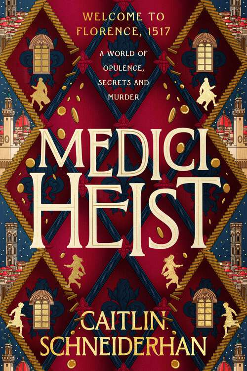 Book cover of Medici Heist: 'A cinematic thrill ride of a story' The Duffer Brothers