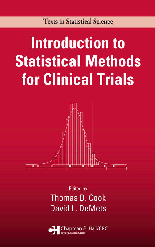 Book cover of Introduction to Statistical Methods for Clinical Trials (Chapman & Hall/CRC Texts in Statistical Science)