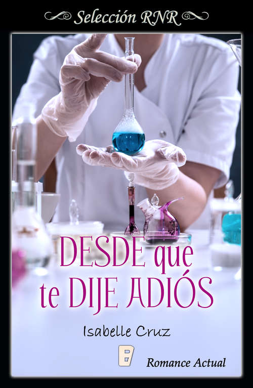 Book cover of Desde que te dije adiós (Bdb)