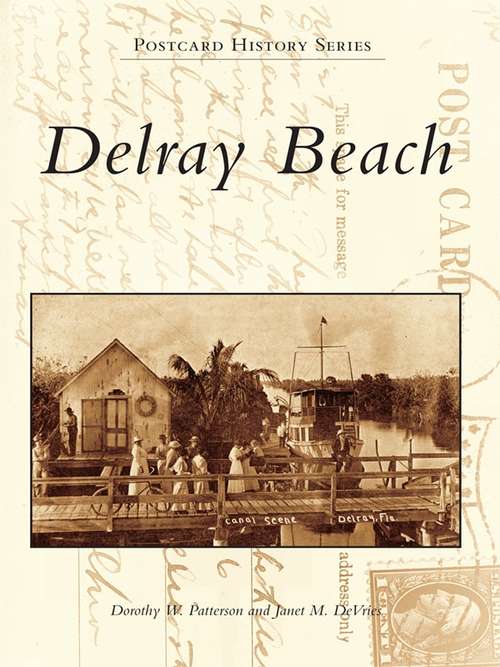 Book cover of Delray Beach (Postcard History Series)