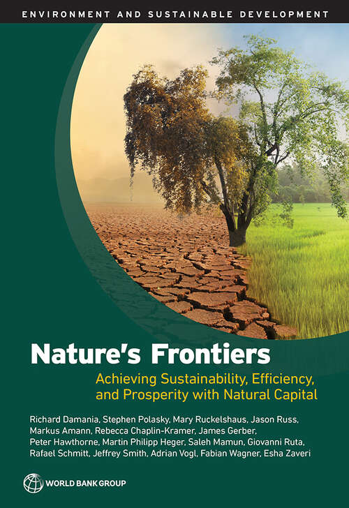 Book cover of Nature's Frontiers: Achieving Sustainability, Efficiency, and Prosperity with Natural Capital (Environment and Sustainable Development)