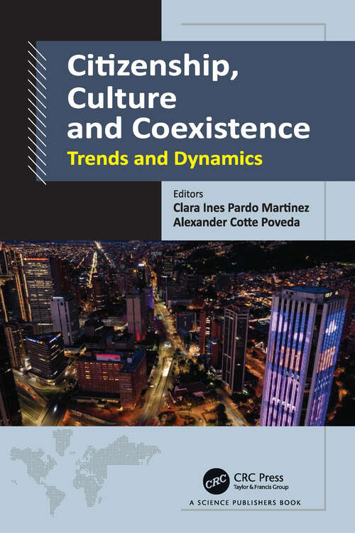 Book cover of Citizenship, Culture and Coexistence: Trends and Dynamics