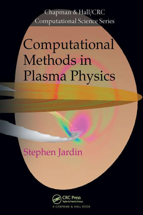 Book cover of Computational Methods in Plasma Physics (1) (Chapman & Hall/CRC Computational Science)