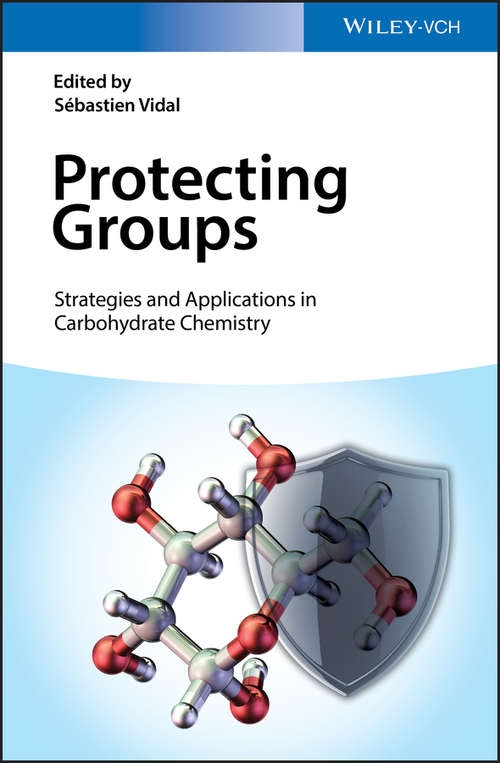 Book cover of Protecting Groups: Strategies and Applications in Carbohydrate Chemistry