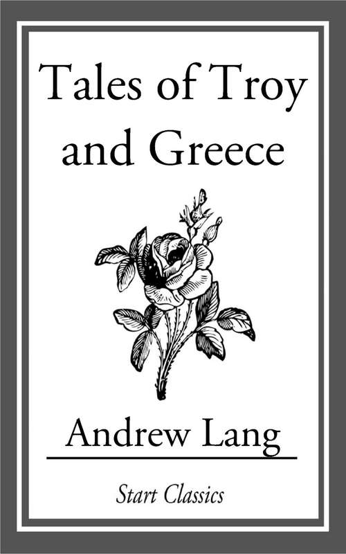 Book cover of Tales of Troy and Greece
