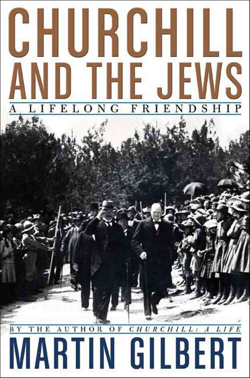 Book cover of Churchill and the Jews: A Lifelong Friendship