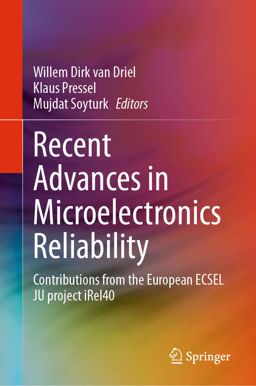 Book cover of Recent Advances in Microelectronics Reliability: Contributions from the European ECSEL JU project iRel40 (2024)