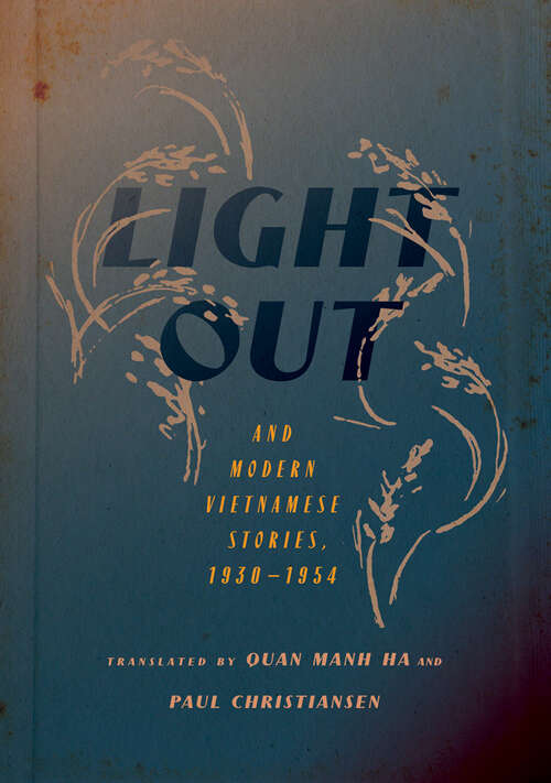 Book cover of "Light Out" and Modern Vietnamese Stories, 1930–1954 (NIU Southeast Asian Series)