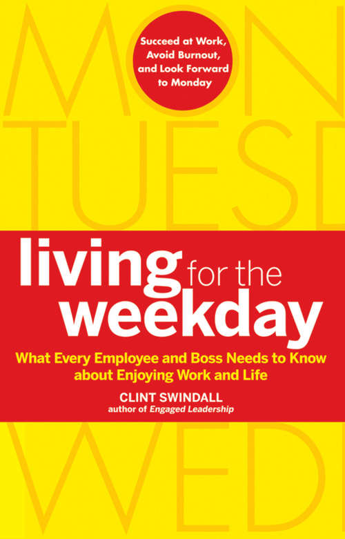 Book cover of Living for the Weekday