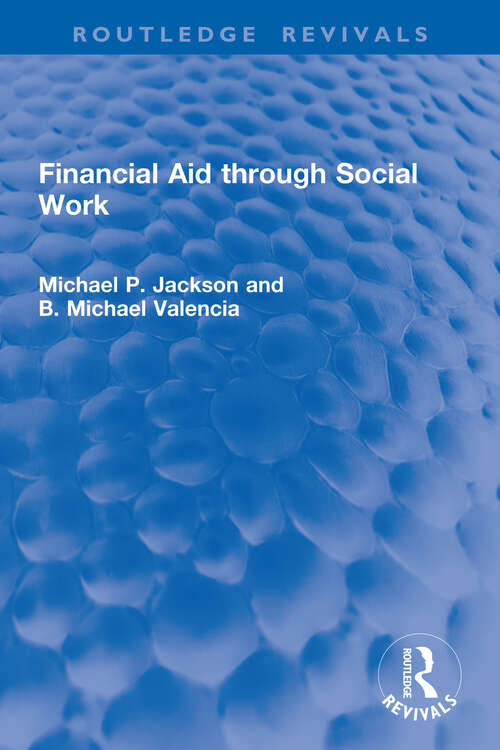 Book cover of Financial Aid through Social Work (Routledge Revivals)