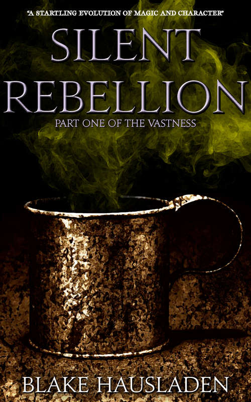 Book cover of Silent Rebellion (The Vastness #1)