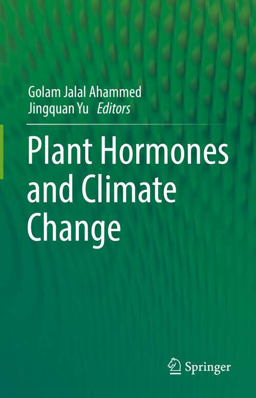 Book cover of Plant Hormones and Climate Change (1st ed. 2023)