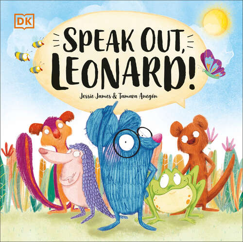 Book cover of Speak Out, Leonard!: Bilingual Edition English-spanish (Look! It's Leonard!)
