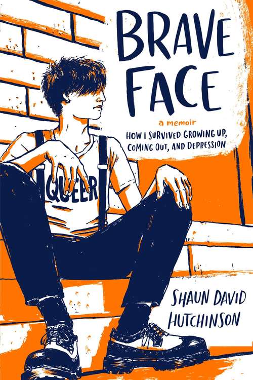 Book cover of Brave Face: A Memoir