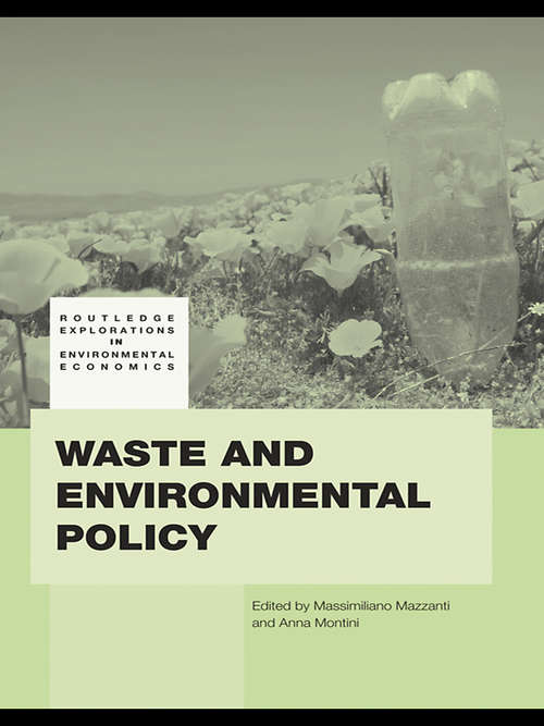 Book cover of Waste and Environmental Policy (Routledge Explorations in Environmental Economics: Vol. 15)
