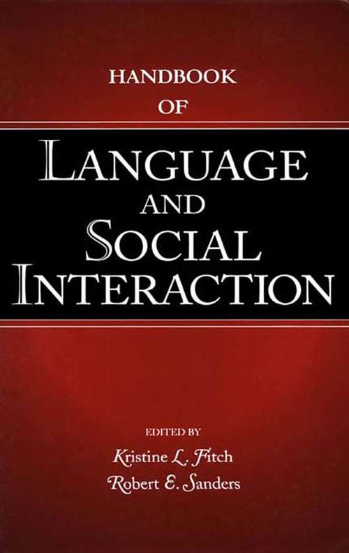 Book cover of Handbook of Language and Social Interaction (Routledge Communication Series)