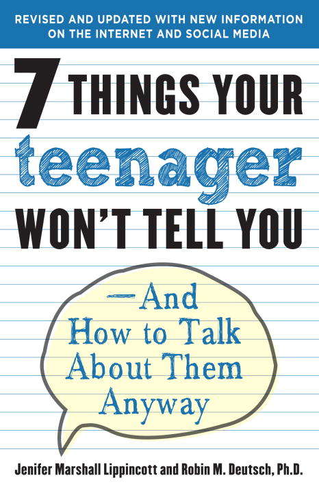 Book cover of 7 Things Your Teenager Won't Tell You