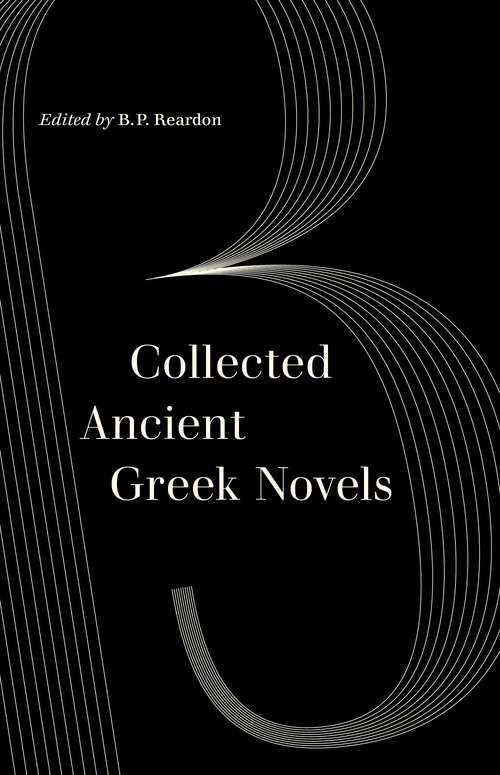 Book cover of Collected Ancient Greek Novels (2)