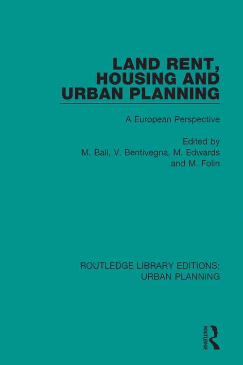 Book cover of Land Rent, Housing and Urban Planning: A European Perspective (Routledge Library Editions: Urban Planning #3)