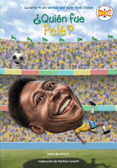 Book cover of ¿Quién fue Pelé? (¿Quién fue?)