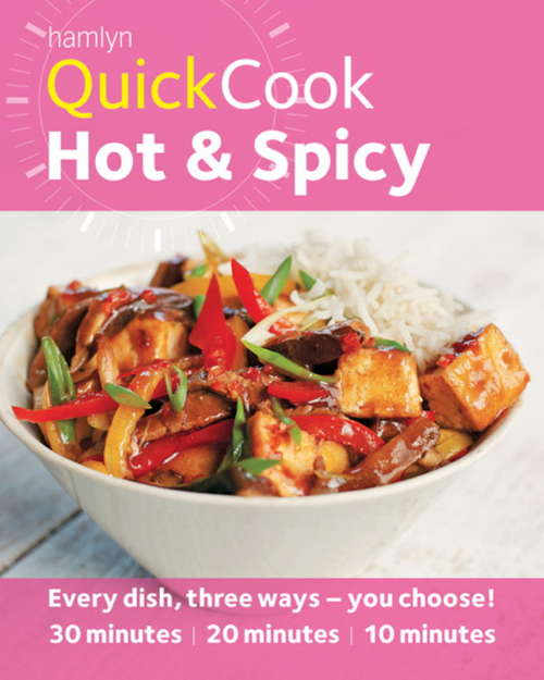 Book cover of Hamlyn QuickCook: Like Chilli? 360 Recipes for Cooking Fast and Healthy Food