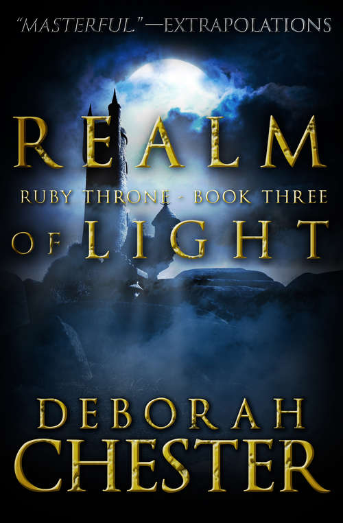 Book cover of Realm of Light: The Ruby Throne Trilogy - Book Three (The Ruby Throne Trilogy #3)