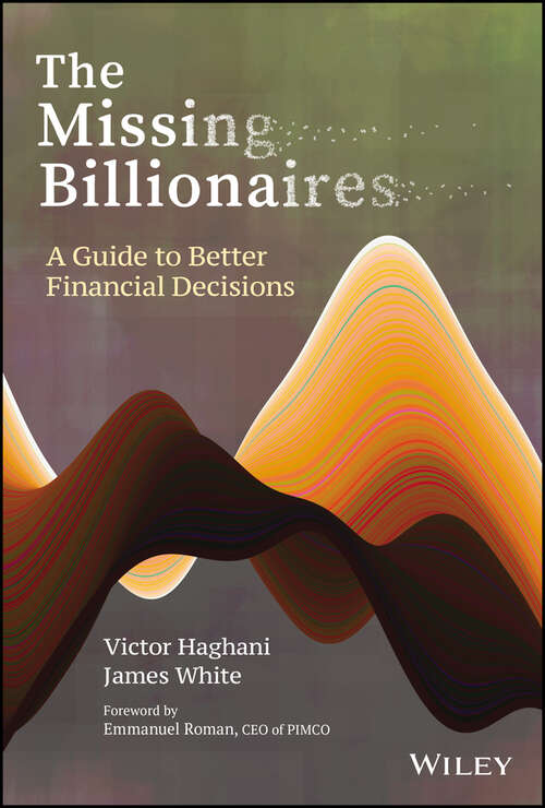 Book cover of The Missing Billionaires: A Guide to Better Financial Decisions