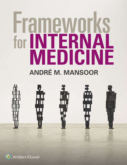 Book cover of Frameworks for Internal Medicine