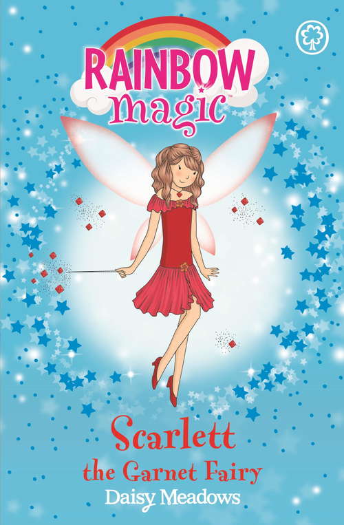 Book cover of Scarlett the Garnet Fairy: The Jewel Fairies Book 2 (Rainbow Magic #2)