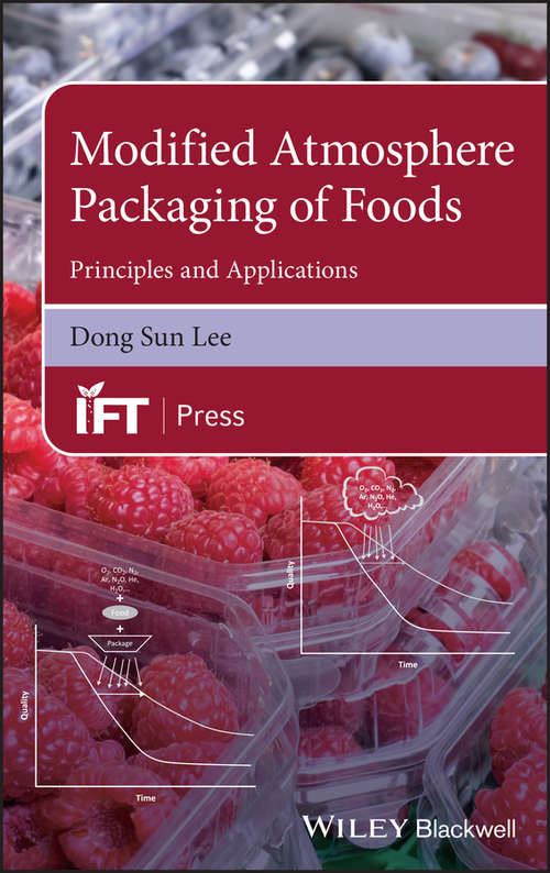 Book cover of Modified Atmosphere Packaging of Foods: Principles and Applications (Institute of Food Technologists Series)